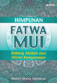Image of Himpunan Fatwa MUI: bidang akidah dan aliran keagamaan