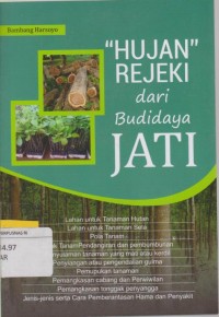 Hujan Rezeki Dari Budidaya Jati