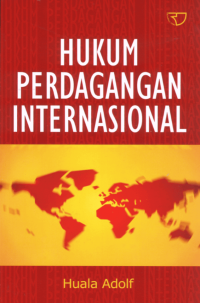 HUKUM PERDAGANGAN INTERNASIONAL