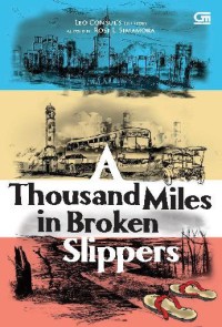 Thousend Miles in Broken Slippers