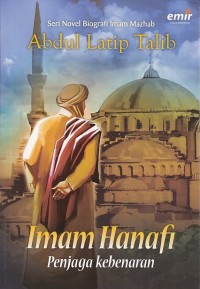 Image of Imam Hanafi: Penjaga Kebenaran
