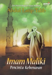 Imam Maliki Pencinta Kebenaran