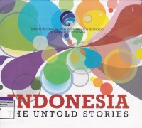 Image of Indonesia The Untold Stories