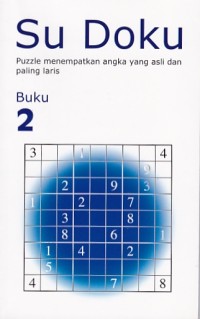 Image of SU DOKU : Puzzle menempatkan angka yang asli dan paling laris Buku 2