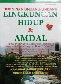 Image of HIMPUNAN UNDANG-UNDANG LINGKUNGAN HIDUP & AMDAL
