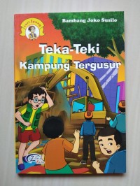 TEKA-TEKI KAMPUNG TERGUSUR