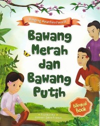 Image of Dongeng Nusantara Favorit: Bawang Merah dan Bawang Putih