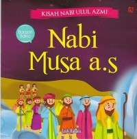 Image of KIsah Nabi Ulul Azmi: Nabi Musa AS