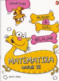 Image of Smart Kids: Mudah & Seru Belajar Matematika untuk TK
