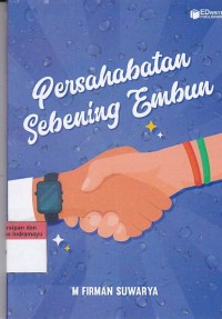 Persahabatan Sebening Embun