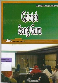 Celoteh sang guru