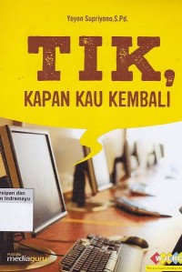 Image of TIK, Kapan Kau Kembali