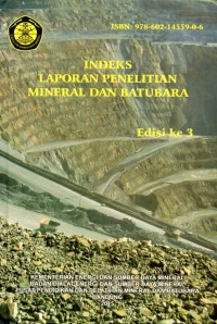 Image of INDEKS LAPORAN PENELITAN MINERAL DAN BATUBARA