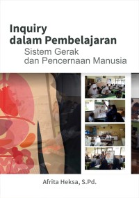 INQUIRY DALAM PEMBELAJARAN: Sistem gerak dan pencernaan manusia