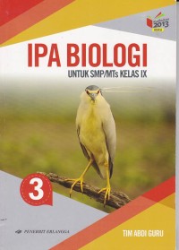 IPA Biologi untuk SMP/MTs Kelas IX