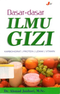 Dasar-Dasar Ilmu Gizi