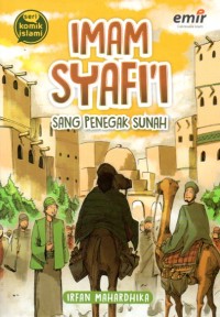 Imam Syafi'i : Sang Penegak Sunah