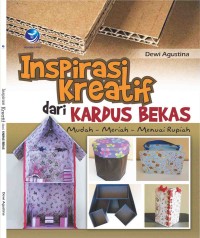 INSPIRASI KREATIF DARI KARDUS BEKAS