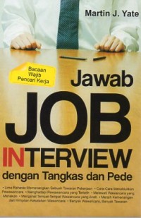 JAWAB JOB INTERVIEW DENGAN TANGKAS DAN PEDE