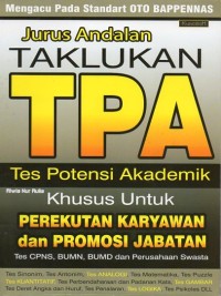 Image of JURUS ANDALAN TAKLUKKAN TPA : TES POTENSI AKADEMIK
