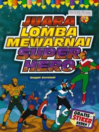 Juara Lomba Mewarnai Super Hero