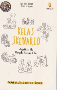 Kelas Skenario Wujudkan Ide Menjadi Naskah Film