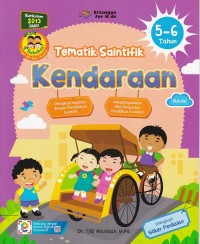 Seri 4 Sahabat Tematik Saintifik (Revisi) Tema Kendaraan Usia 5-6 Tahun