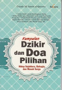 Image of Kumpulan Dzikir dan Doa Pilihan : Hidup Sejahtera, Bahagia, dan Masuk Surga