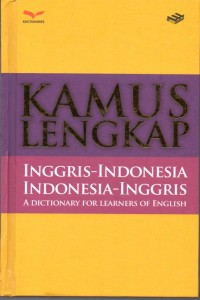 KAMUS LENGKAP : Inggris-Indonesia Indonesia Inggris