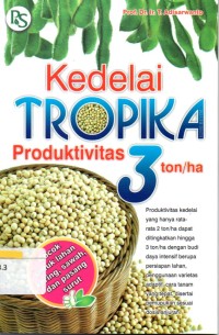 Image of Kedelai tropika produktivitas tiga ton