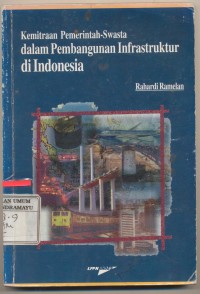 Kemitran Pemerintah Swasta Dalam Pembangunan Infrastruktur di Indonesia