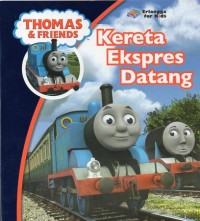 KERETA EKSPRES DATANG : Thomas & Friends