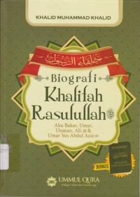 Biografi Khalifah Rasulullah : Abu Bakar, Umar, Utsman, Ali, Umar, bin Abdul Aziz