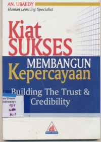 Kiat Sukses membangun Kepercayaan