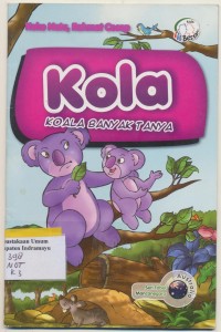 Kola Koala Banyak Tanya