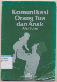 Komunikasi Orang Tua dan Anak