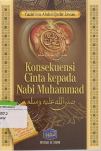 Konsekuensi Cinta Kepada Nabi Muhammad SAW