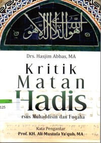 Kritik Matan Hadis : Versus Muhaddisin dan Fuquha