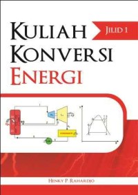 KULIAH KONVERSI ENERGI JILID 1