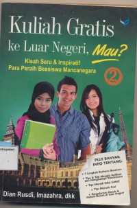 KULIAH GRATIS LUAR NEGRI,MAU?