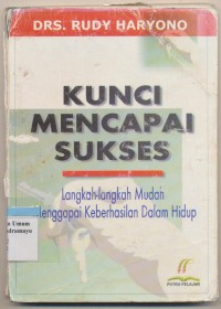 Kunci mencapai sukses