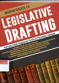 Image of Legislatif Drafting: Teori dan Praktik Penyusunan Perundang-undangan