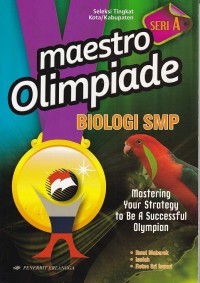 Maestro Olimpiade Biologi SMP Seri A