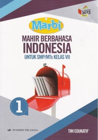 Mahir Berbahasa Indonesia, Jilid 1 Kelas VII SMP/MTs