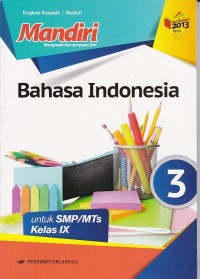 Mandiri Bahasa Indonesia untuk SMP/MTs Kelas IX