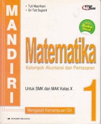 Mandiri Matematika Kelompok Akuntansi dan Pemasaran untuk SMK dan MAK Kelas X