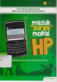 Masuk Surga Modal HP : Smartphone, Smart Personality, Smart Pray