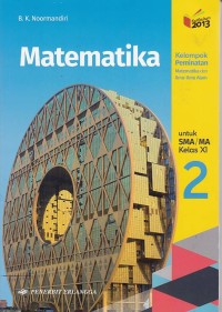 Image of Matematika Jilid 2 untuk SMA/MA Kelas XI Kelompok Peminatan Matematika dan Ilmu-Ilmu Alam