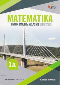 Matematika SMP/ MTs Jilid 1A Kelas VII Semester 1