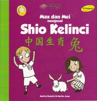 Max dan Mei Mengenal Shio Kelinci